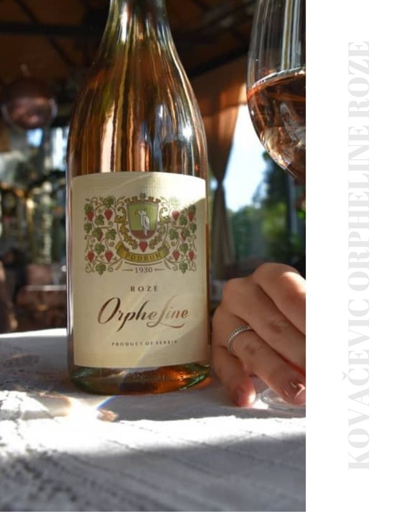 kovacevic orpheline roze rosewein rakija vino